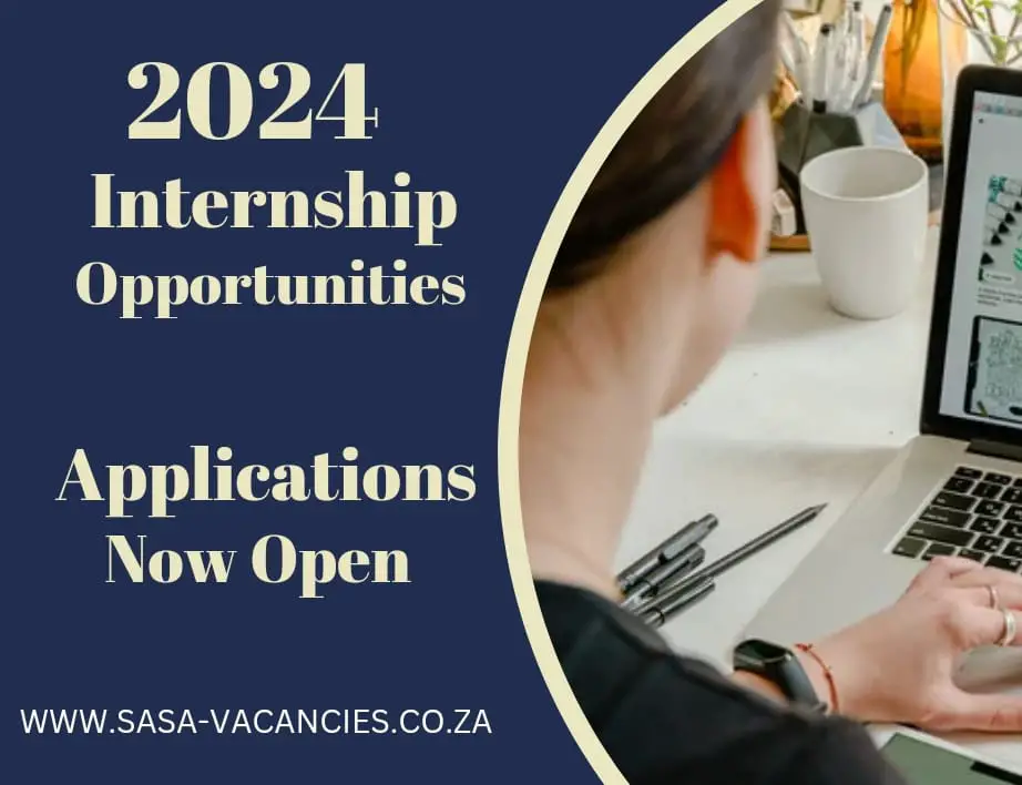 List Of 2024 Internship Opportunities Sasavacancies